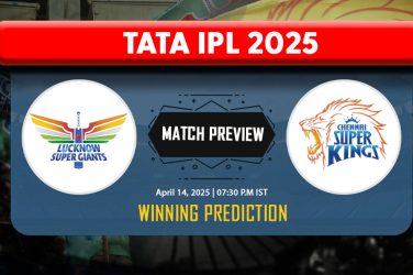 Lucknow Super Giants vs Chennai Super Kings